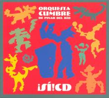 ORQUESTA CUMBRE de Pinar Del Río - ¡Sí!CD kansi